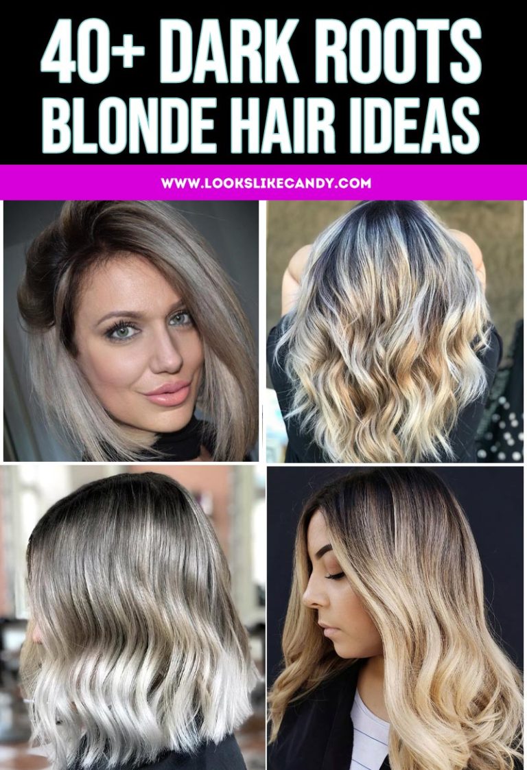 [UPDATED] 40+ Dark Roots Blonde Hair Ideas